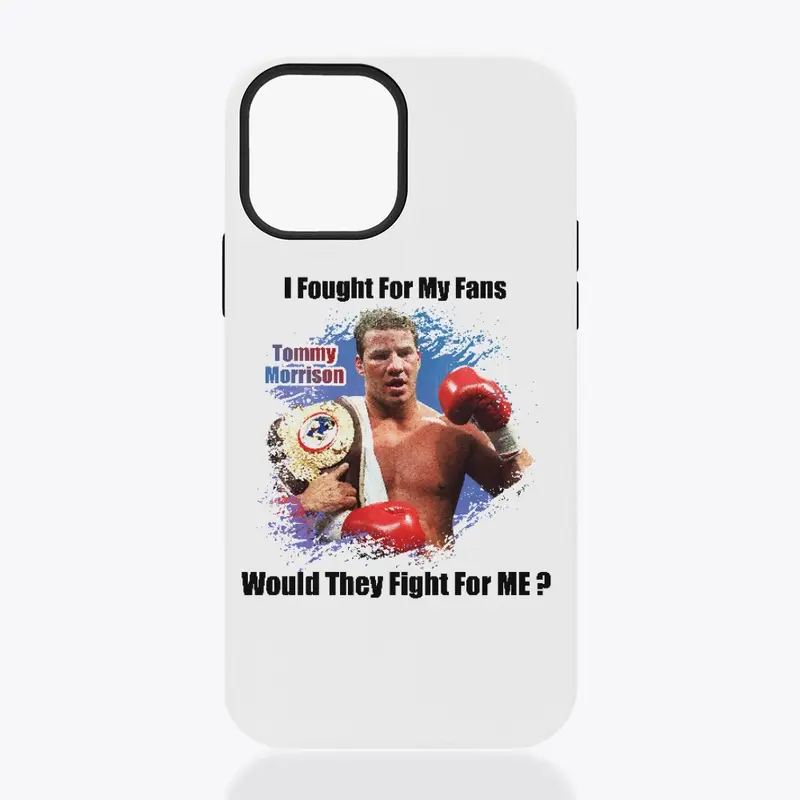 "I fought for my fans" iPhone Tough Case