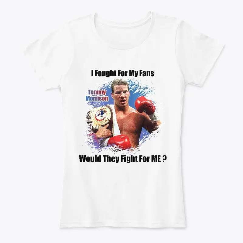 "I fought for my fans" Light Lady Tshirt