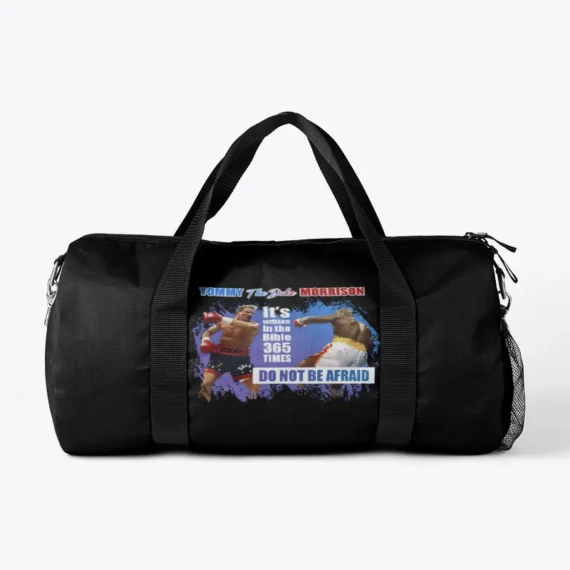 "Do not be afraid" Dark Duffle bag