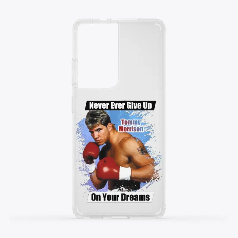 "Never ever give up" Samsung Clear Case