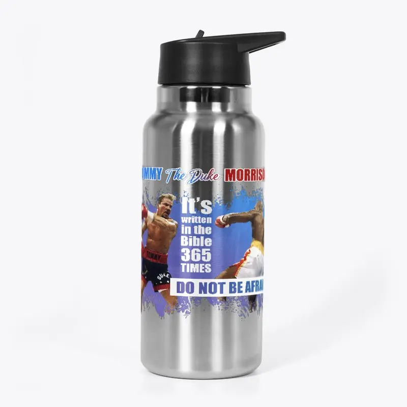 "Do not be afraid" Stainless Bottle