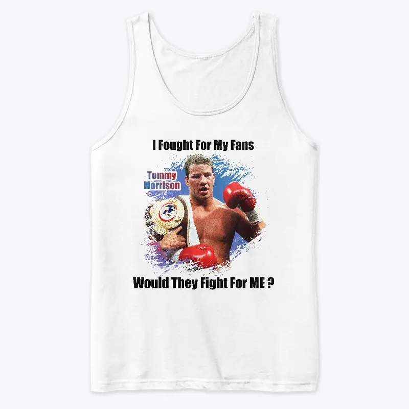 "I fought for my fans" Light Men Tank