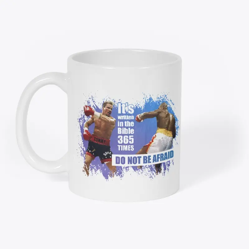 "Do not be afraid" Mug